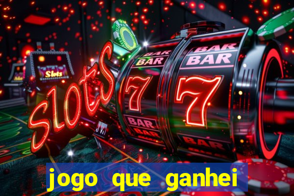 jogo que ganhei dinheiro de verdade